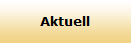 Aktuell