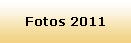Fotos 2011