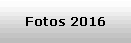 Fotos 2016